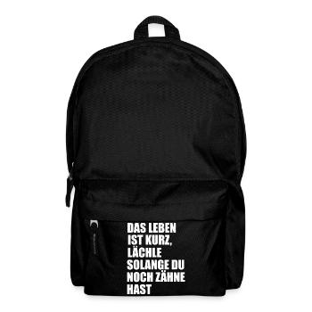 Das Leben Ist Kurz Lächle Solange Du Noch Zähne  - Rucksack - Schwarz - Vorne