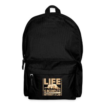 Life is incomplete without a Lab - Backpack - black - Front
