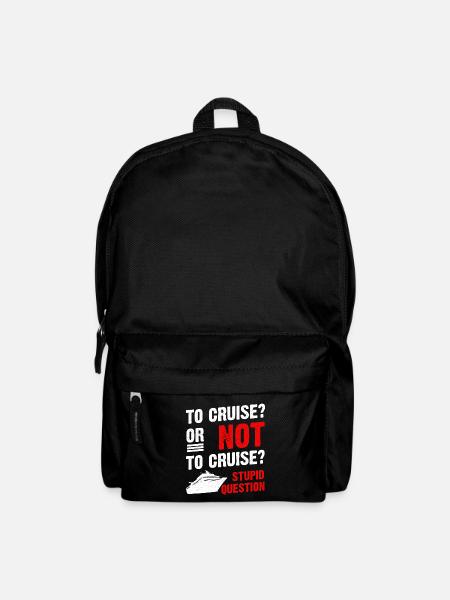To Cruise Or Not To Cruise Cruising Cruise Ship - Backpack - black