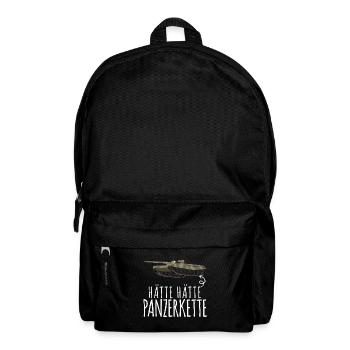 Panzer - Hätte Hätte Panzerkette Spruch - Rucksack - Schwarz - Vorne