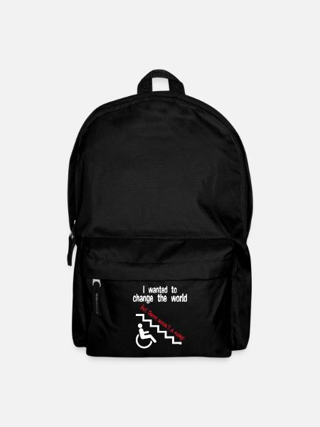 Wanted 2 change the world but there wasn't a ramp! - Backpack - black