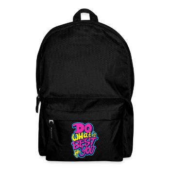 Do what is best for you - Backpack - black - Front