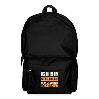 Bin Startklar Kann Losgehen - Rucksack - Schwarz - Vorne