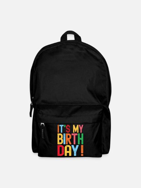 It's My Birthday Funny Design for Birthday Party - Backpack - black