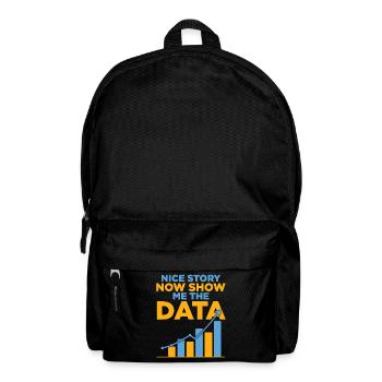 Nice story now show me the data Analyst joke - Backpack - black - Front