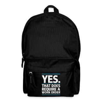 Ja, das erfordert einen Arbeitsauftrag IT-Büro-Humor - Rucksack - Schwarz - Vorne