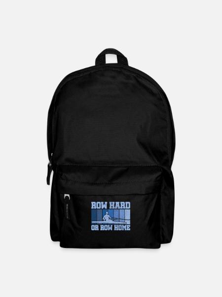 Rudern Hart oder Rudern Nach Hause Lustig Sweep Rudern Humor - Rucksack - Schwarz