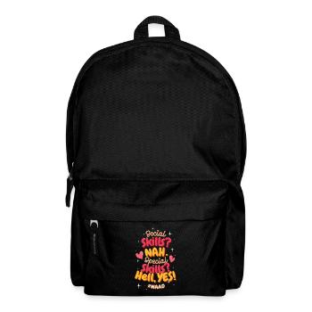 Autism: Social Skills Nah, Special Skills Yes - Backpack - black - Front