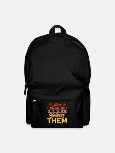 Les extraterrestres m’ont vu, personne ne les croit extraterrestres - Sac à dos - noir