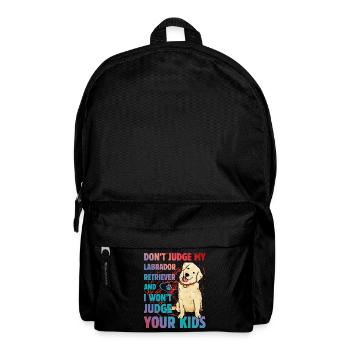 Ne jugez pas mon Labrador et je ne jugerai pas les enfants - Sac à dos - noir - Devant