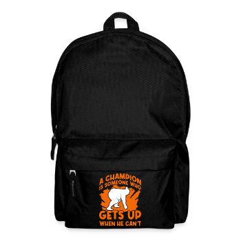 A Champion is someone who gets up when he can't - Backpack - black - Front