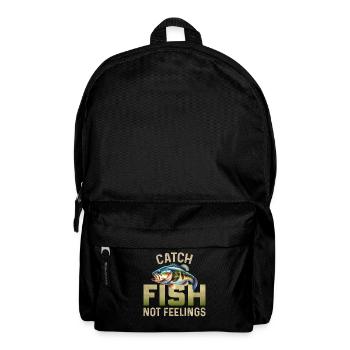 Fische fangen, nicht Gefühle - Rucksack - Schwarz - Vorne