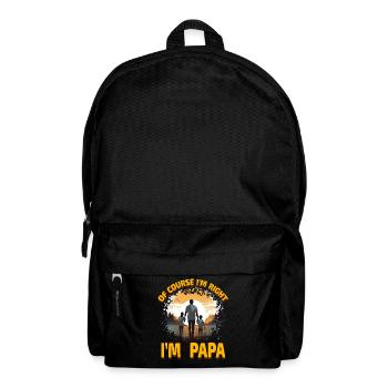 Natürlich habe ich recht, ich bin Papa - Rucksack - Schwarz - Vorne