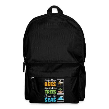 Helfen Sie mehr Bienen, pflanzen Sie mehr Bäume, reinigen Sie die Meere - Rucksack - Schwarz - Vorne