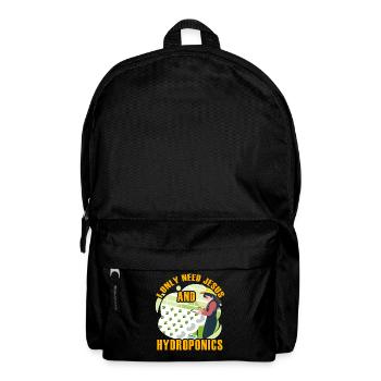 I only need Jesus and Hydroponics - Backpack - black - Front