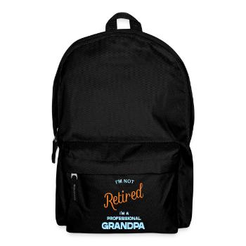 Ich bin nicht im Ruhestand. Ich bin ein professioneller Opa - Rucksack - Schwarz - Vorne