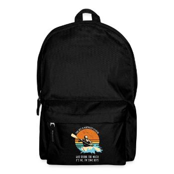 Some Boys Go Whitewater Kayaking And Drink To Much - Backpack - black - Front