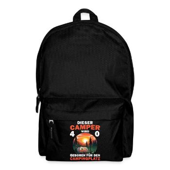 Lustiger 40 Geburtstag Camping Camper Spruch - Rucksack - Schwarz - Vorne