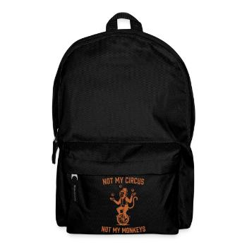 Not my circus, not my monkeys - Backpack - black - Front