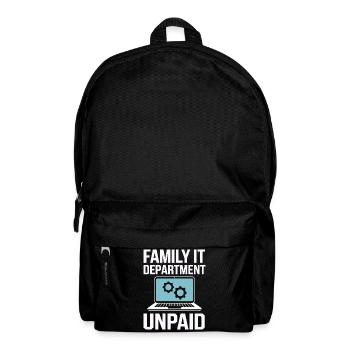  Family IT Department Unpaid Lustiger Spruch Für - Rucksack - Schwarz - Vorne