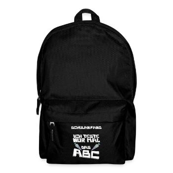 Schulanfang! Ich Teste nur mal das ABC - Rucksack - Schwarz - Vorne