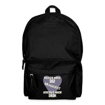 Alles was Du brauchst, ich bin überzeugt von mir - Rucksack - Schwarz - Vorne