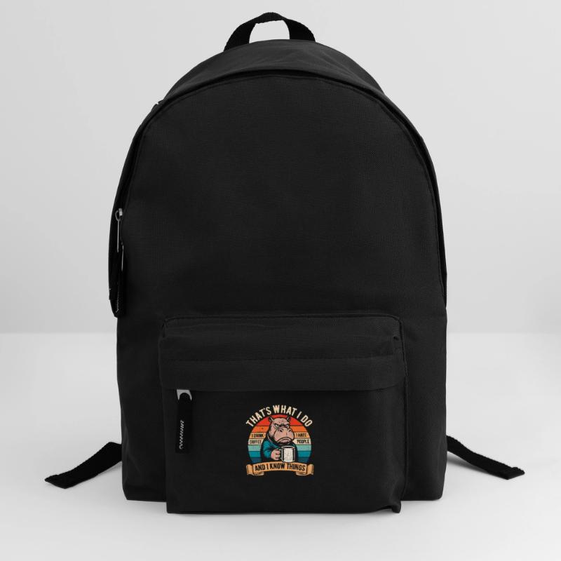 I drink coffee, I hate people and I know things Backpack