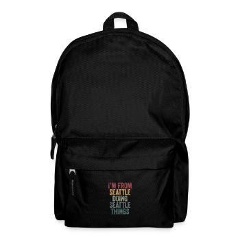 I'm from Seattle doing Seattle things - Rucksack - Schwarz - Vorne