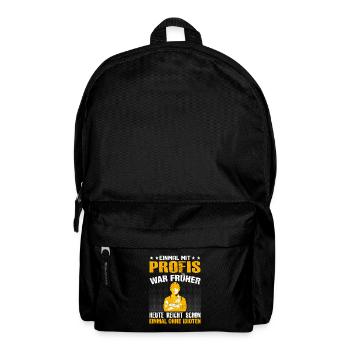 Einmal mit Profis war früher Baustelle Bauarbeiter - Rucksack - Schwarz - Vorne