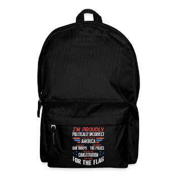 Ich Bin Politisch Inkorrekt, Stolzer Amerikaner - Rucksack - Schwarz - Vorne