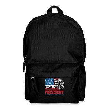 Ich Möchte Einen Indianischen Präsidenten Sehen - Rucksack - Schwarz - Vorne