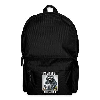 Nett Kann Ich Auch Bringt Aber Nix - Rucksack - Schwarz - Vorne