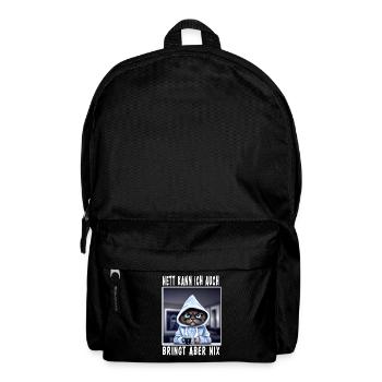 Nett Kann Ich Auch Bringt Aber Nix - Rucksack - Schwarz - Vorne