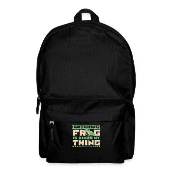 Catching Frog Is Kinda My Thing Toad Frog - Backpack - black - Front
