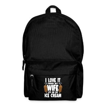 I Love It When My Wife Let Me Eat Ice Cream Lover - Rucksack - Schwarz - Vorne