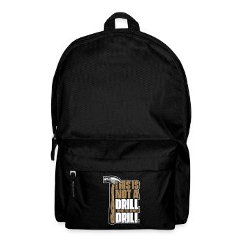 This Is Not A Drill Schreiner Holztechniker - Rucksack - Schwarz - Vorne