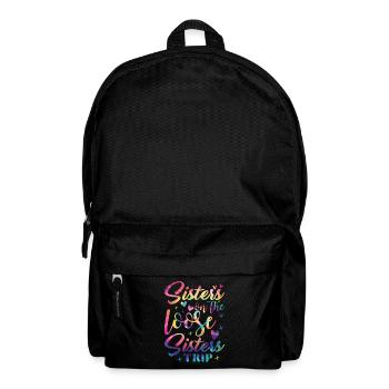 Sisters On The Loose Girls Reunion Trip - Backpack - black - Front