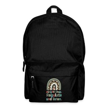 Stop Regulating and Listening Teacher - Backpack - black - Front