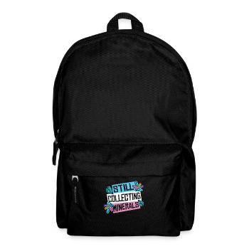 Sammelt immer noch Mineralien Geologe Mineral - Rucksack - Schwarz - Vorne