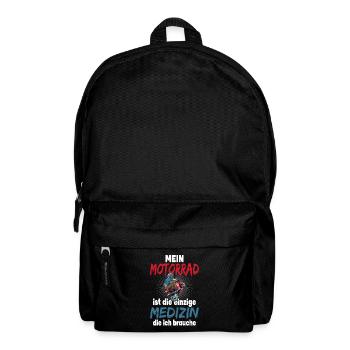 MEIN MOTORRAD IST DIE EINZIGE MEDIZIN DIE ICH - Rucksack - Schwarz - Vorne