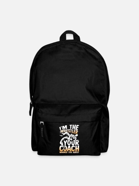 I'm The Wrestler Your Coach Warned You About - Rucksack - Schwarz