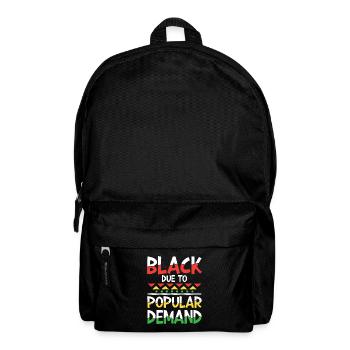 Black Due To Popular Demand für Männer und Frauen - Rucksack - Schwarz - Vorne