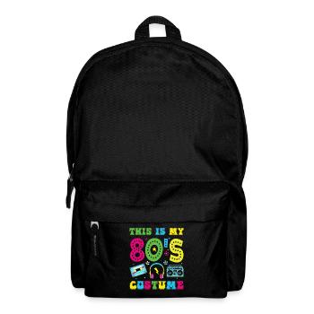 This is my 80s Costume funny 80s Party - Rucksack - Schwarz - Vorne