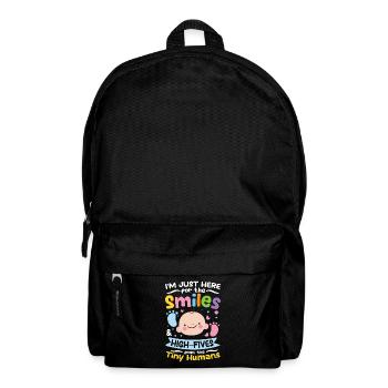 I'm Just Here For The Smiles From Tiny Humans - Rucksack - Schwarz - Vorne