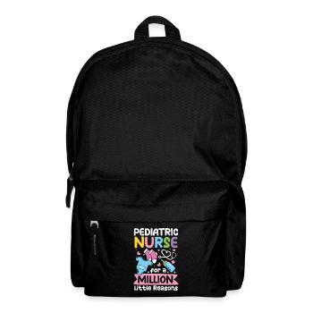 Pediatric Nurse For A Million Little Reasons - Rucksack - Schwarz - Vorne