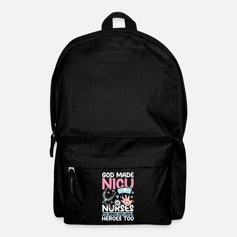 God Made Nicu Nurses Babies Can Have Heroes Too - Rucksack - Schwarz