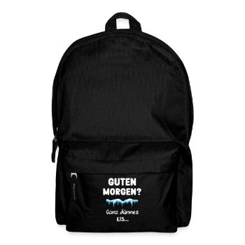 Guten Morgen ein ganz dünnes Eis - Rucksack - Schwarz - Vorne