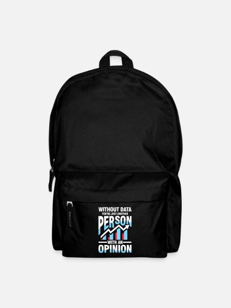 Without Data You're Just Another Person Opinion - Rucksack - Schwarz