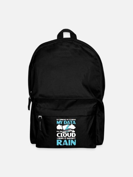 I'm Thinking Of Storing My Data On The Cloud - Rucksack - Schwarz