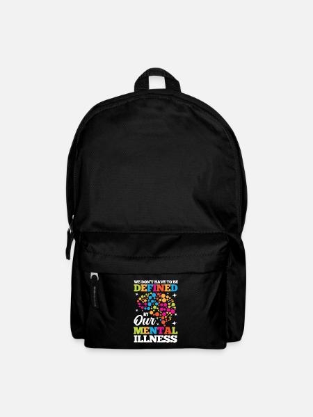 Don’t Have To Be Defined By Our Mental Illnesses - Rucksack - Schwarz